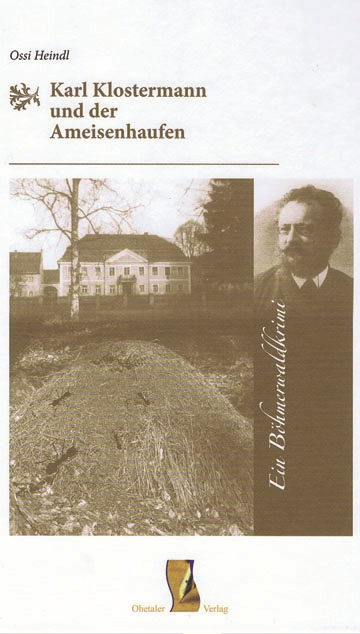 Karl Klostermann und der Ameisenhaufen